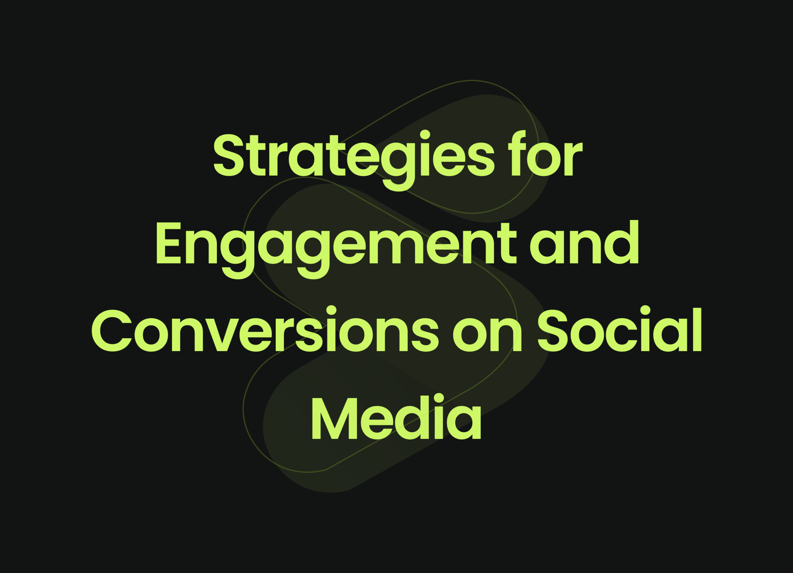 Social Media Convertions and strategies