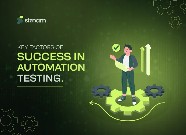 factors of success in auotmation testing