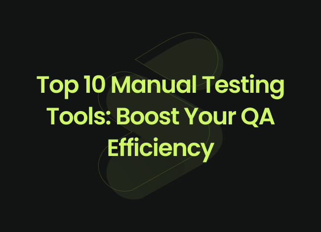 manual testing tools