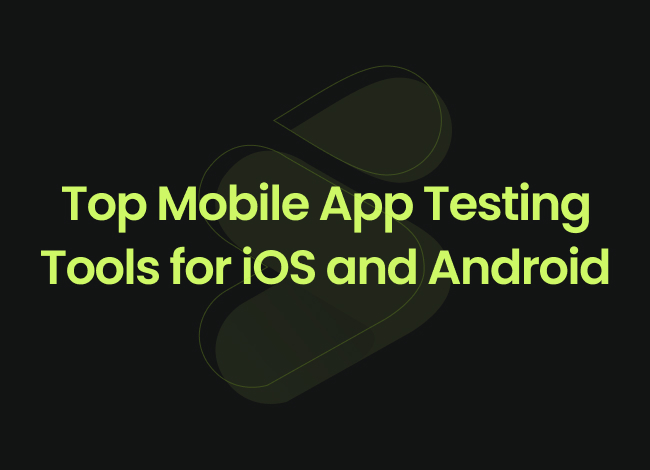 Mobile App Testing Tools