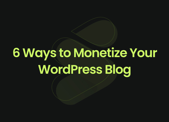 monetize your WordPress blog