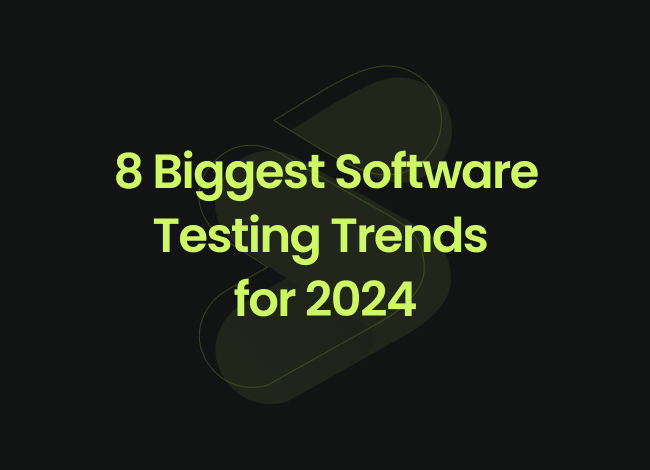 Software Testing Trends