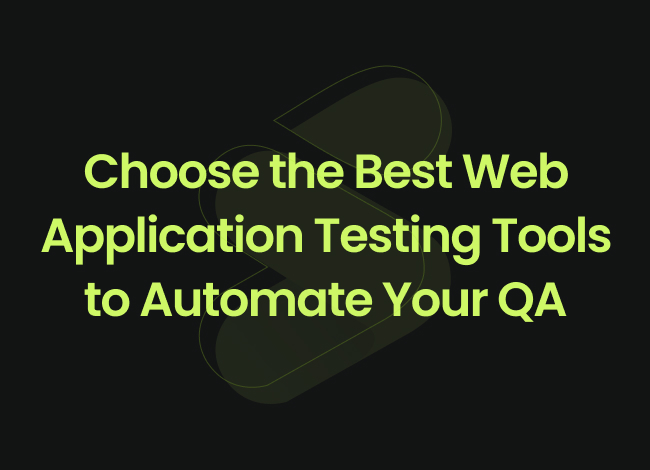 Application Testing Tools