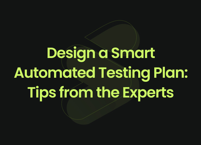 Smart Automated Testing Plan